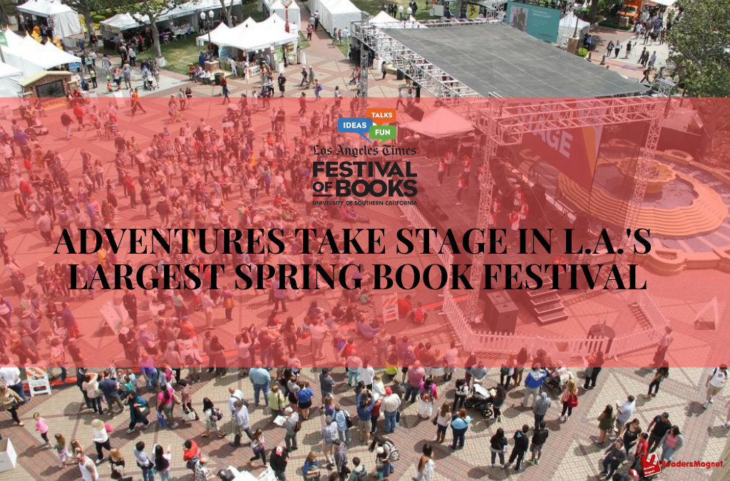 Adventures Take Stage in L.A.’s Largest Spring Book Festival