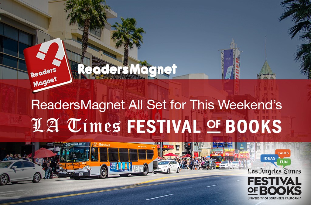 ReadersMagnet All Set for This Weekend’s 2019 LA Times Festival of Books
