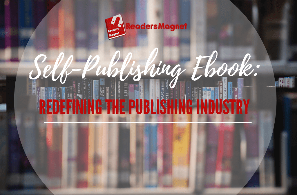 Self-Publishing EBook: Redefining the Publishing Industry