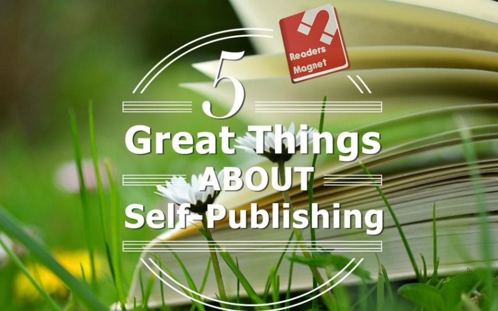 five great things about self-publishing