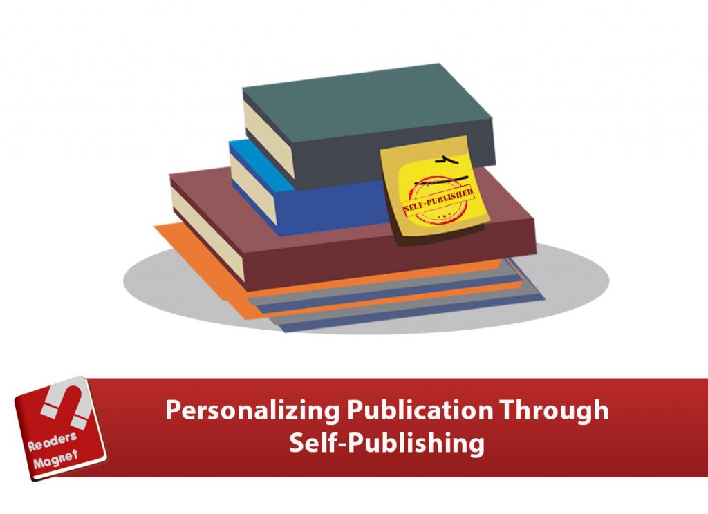 personalizing publication through self-publishing