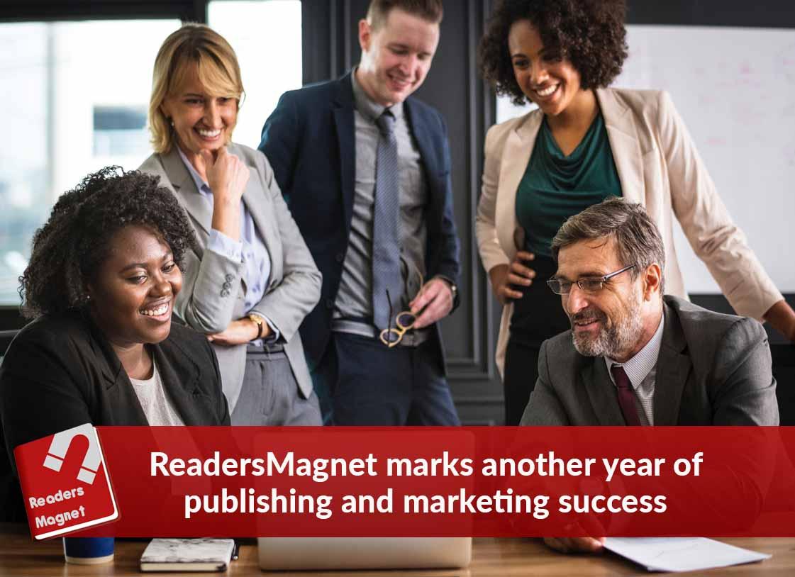 READERSMAGNET MARKS ANOTHER YEAR OF PUBLISHING AND MARKETING SUCCESS