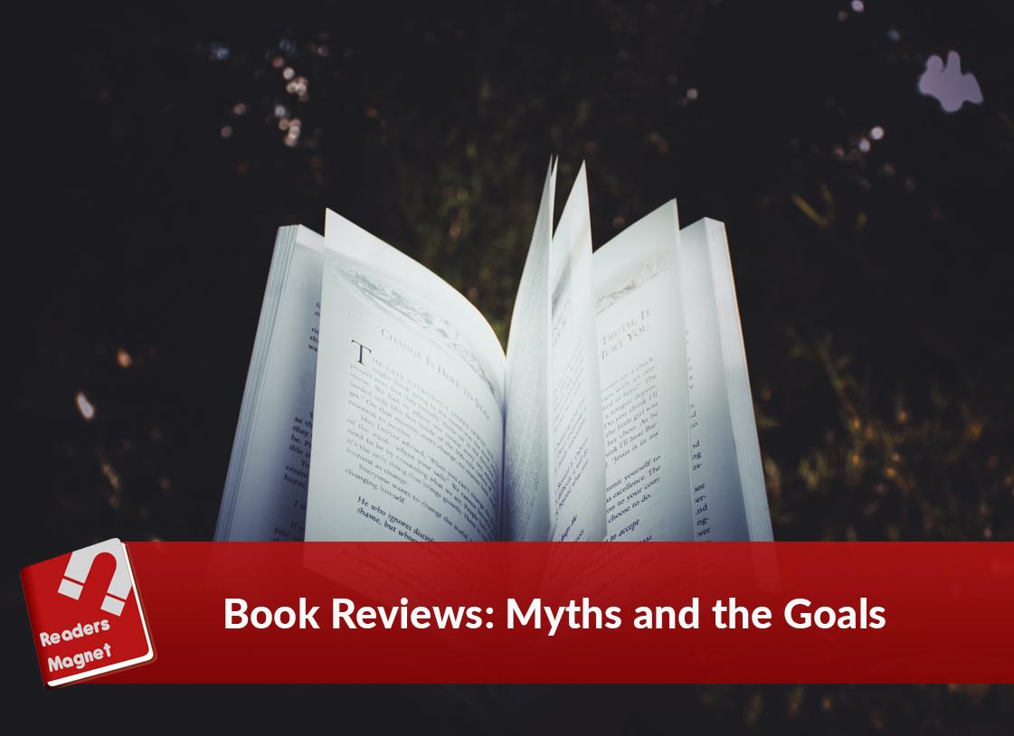 Book Reviews: The Myths and the Goals | ReadersMagnet