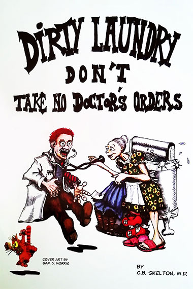 Dirty Laundry Don't Take No Doctor's Orders