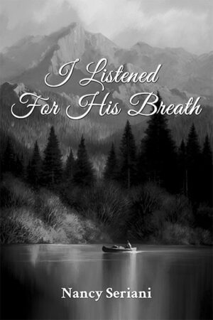 I Listened for His Breath