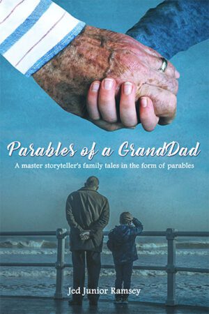 Parables of a GrandDad