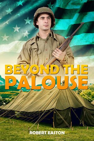 Robert Easton Beyond The Palouse