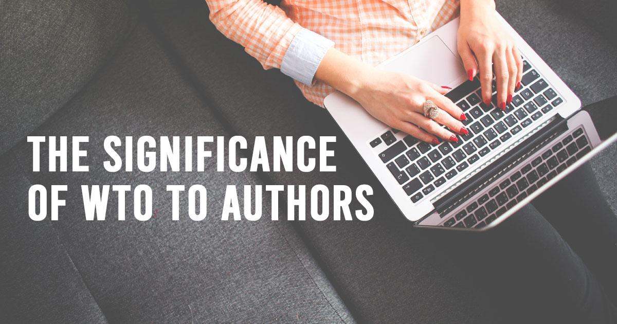 The Significance Of Wto To Authors banner