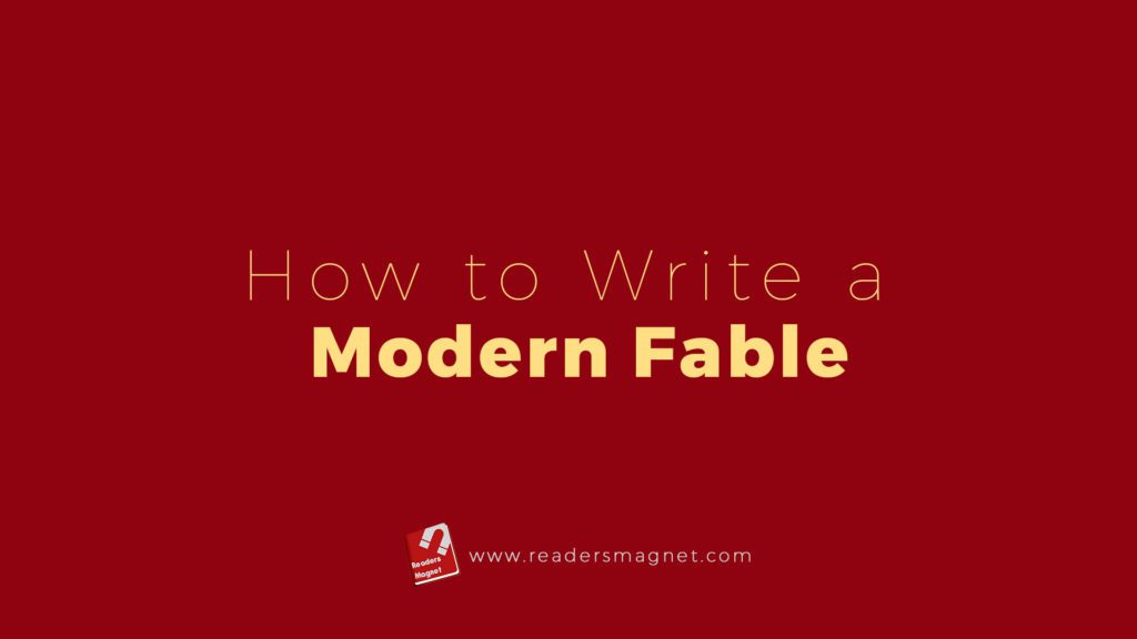 How To Write A Modern Fable
