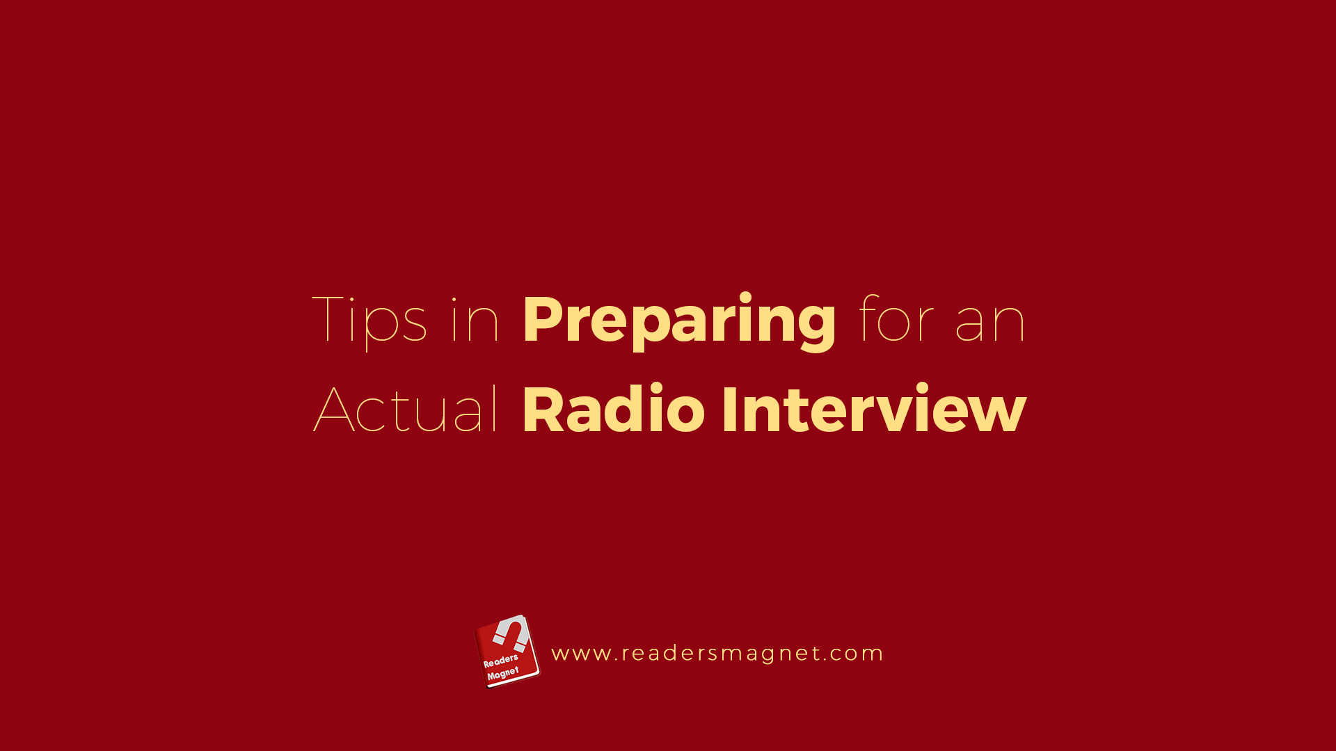 Tips In Preparing For An Actual Radio Interview