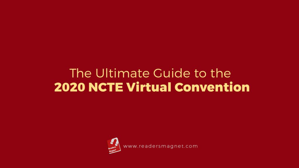 The Ultimate Guide To The 2020 Ncte Virtual Convention