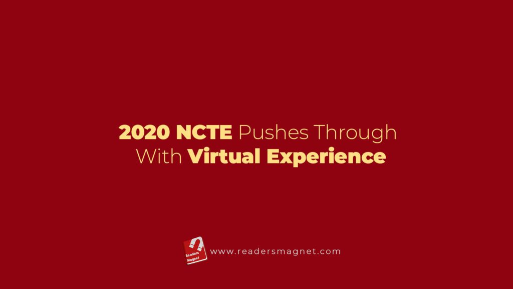 2020 Ncte Pushes Through With Virtual Experience