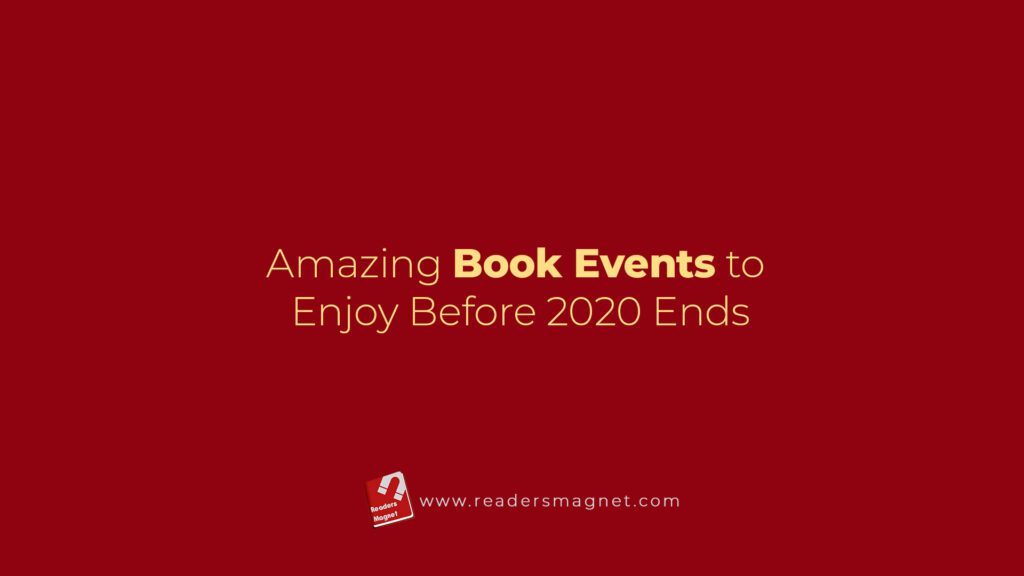 Amazing Book Events To Enjoy Before 2020 Ends