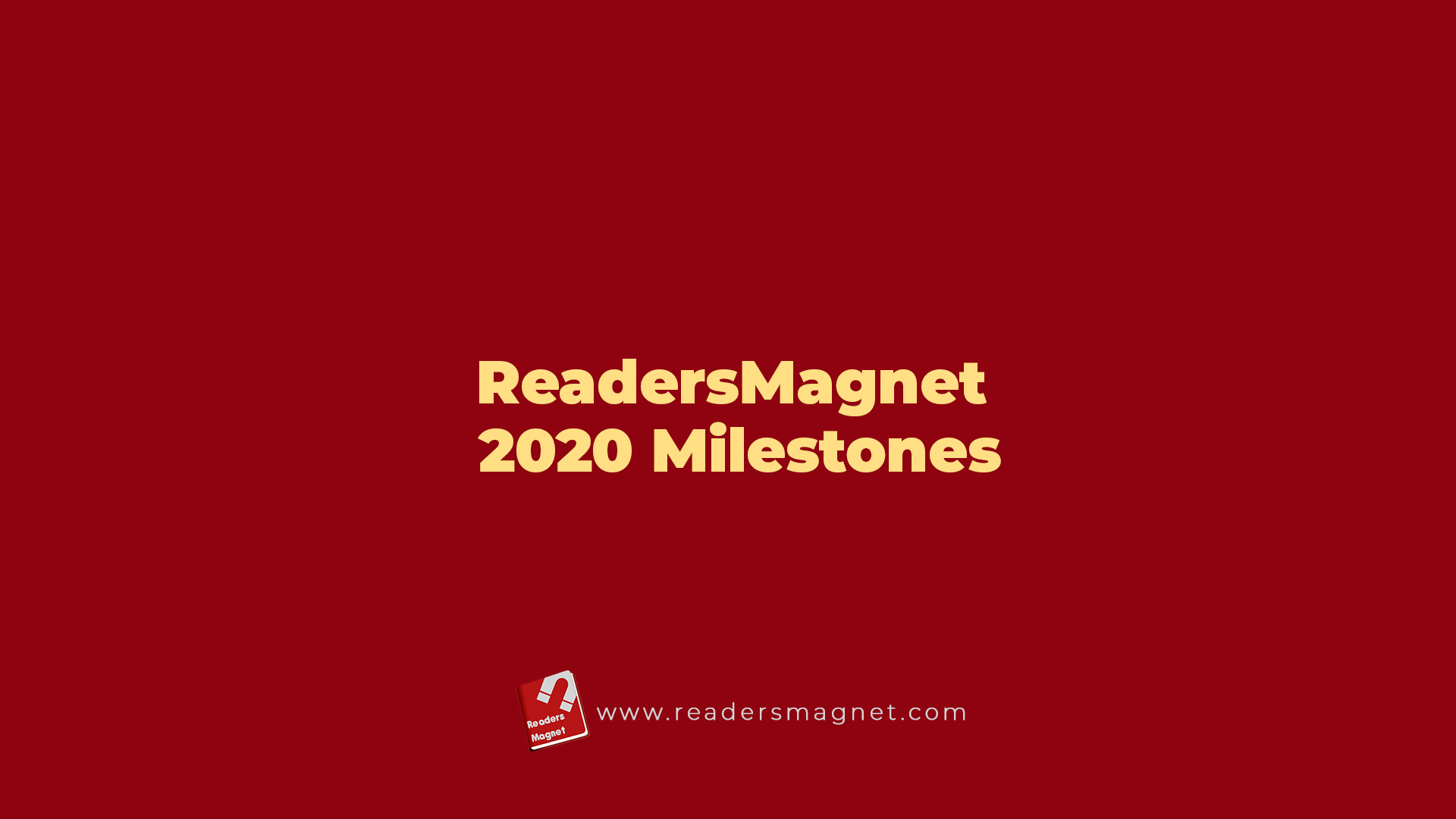 Readersmagnet 2020 Milestones
