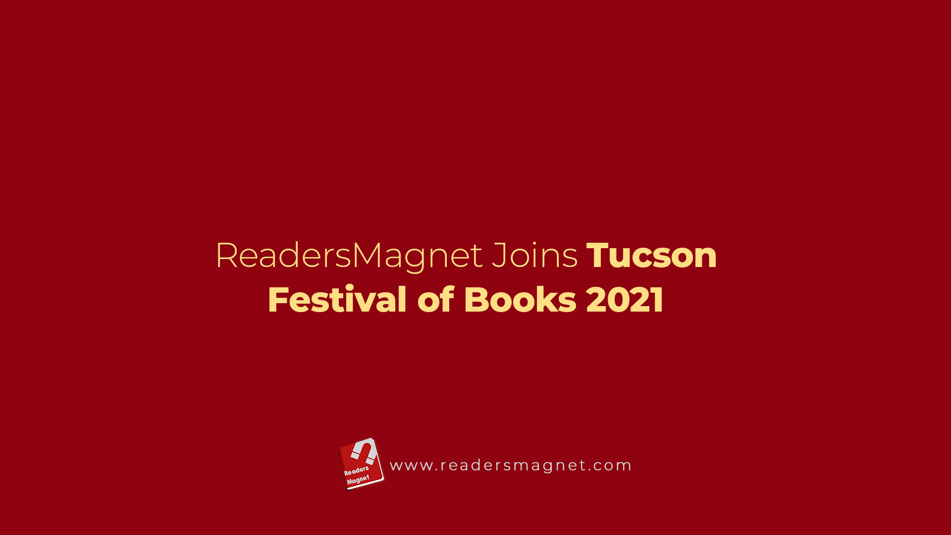 Readersmagnet Joins Tucson Festival Of Books 2021