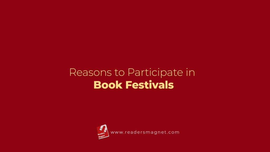 Reasons To Participate In Book Festivals
