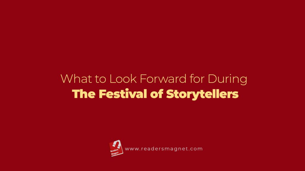 What To Look Forward For During The Festival Of Storytellers