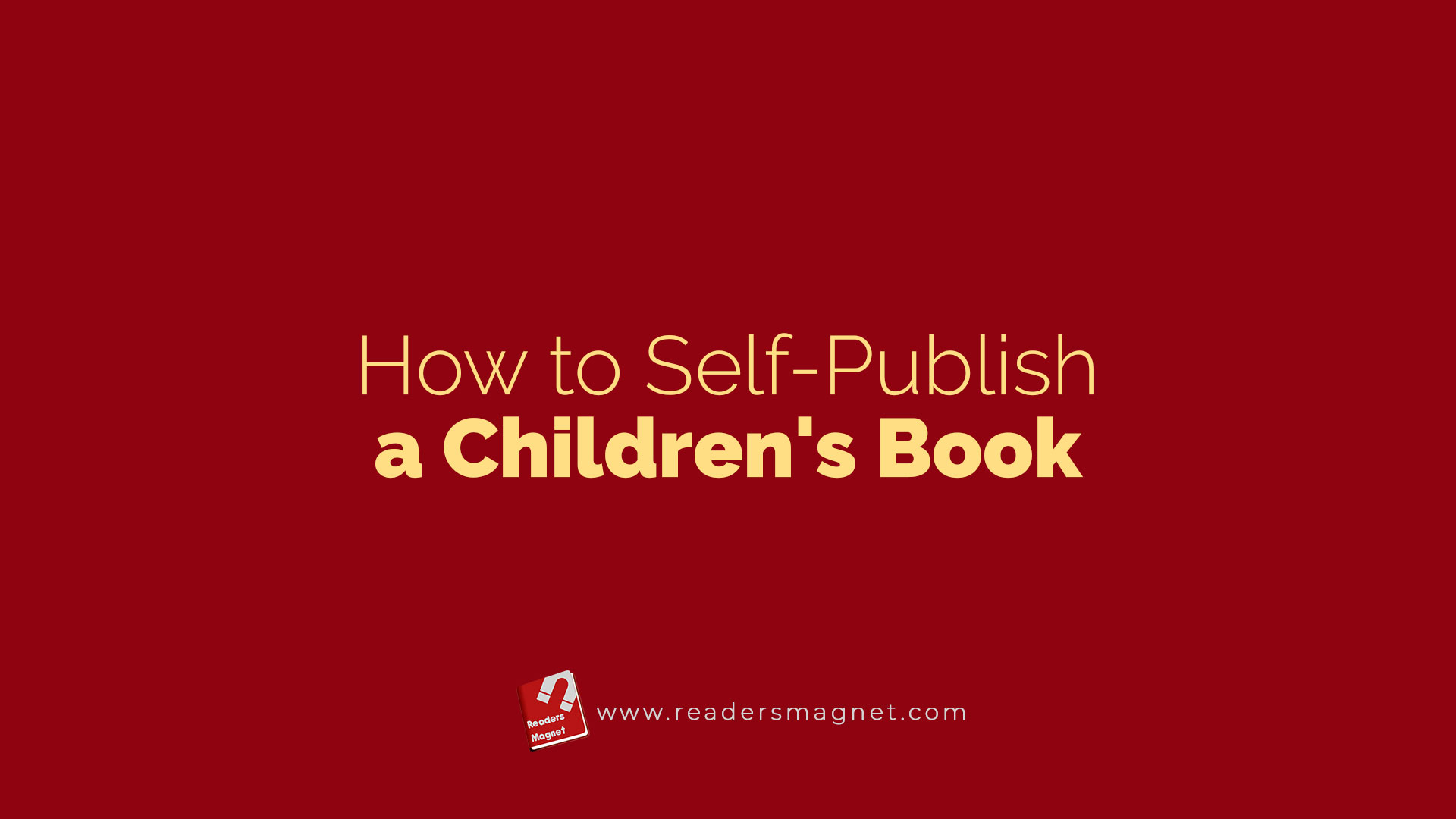 How To Self Publish A Children's Book