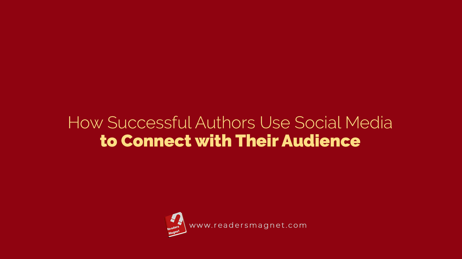 How Successful Authors Use Social Media To Connect With Their Audience
