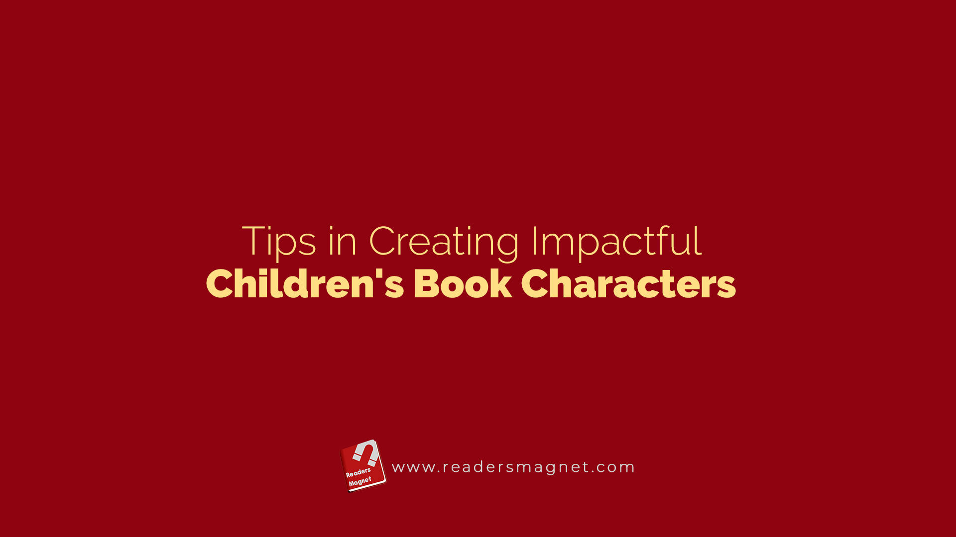 Tips In Creating Impactful Childrens Book Characters