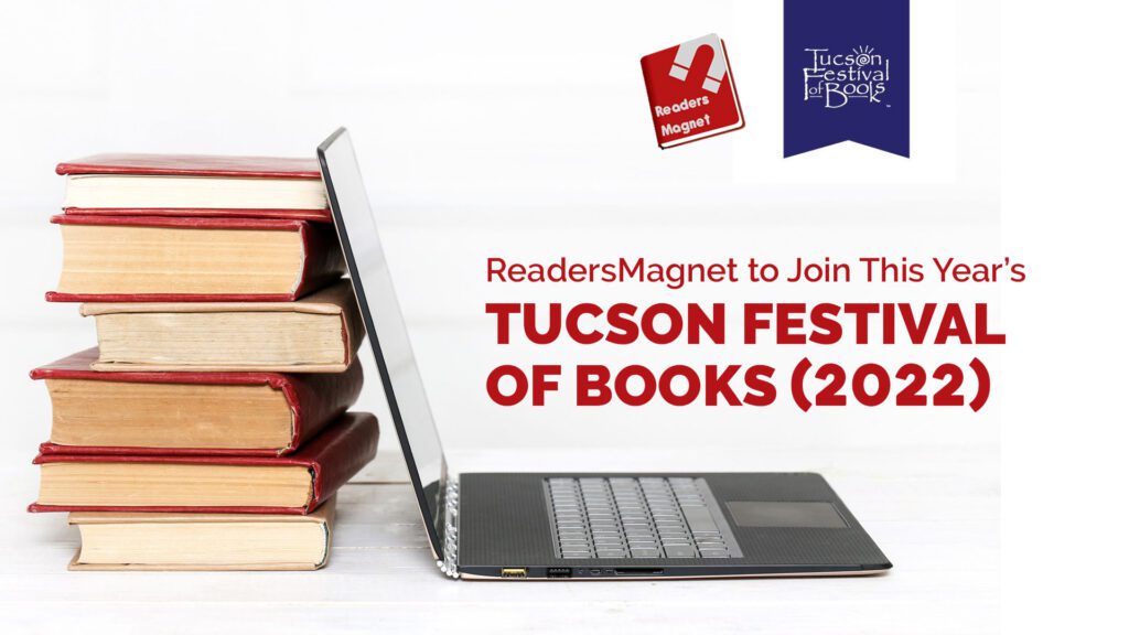 ReadersMagnet-to-Join-This-Years-Tucson-Festival-of-Books-(2022)-2