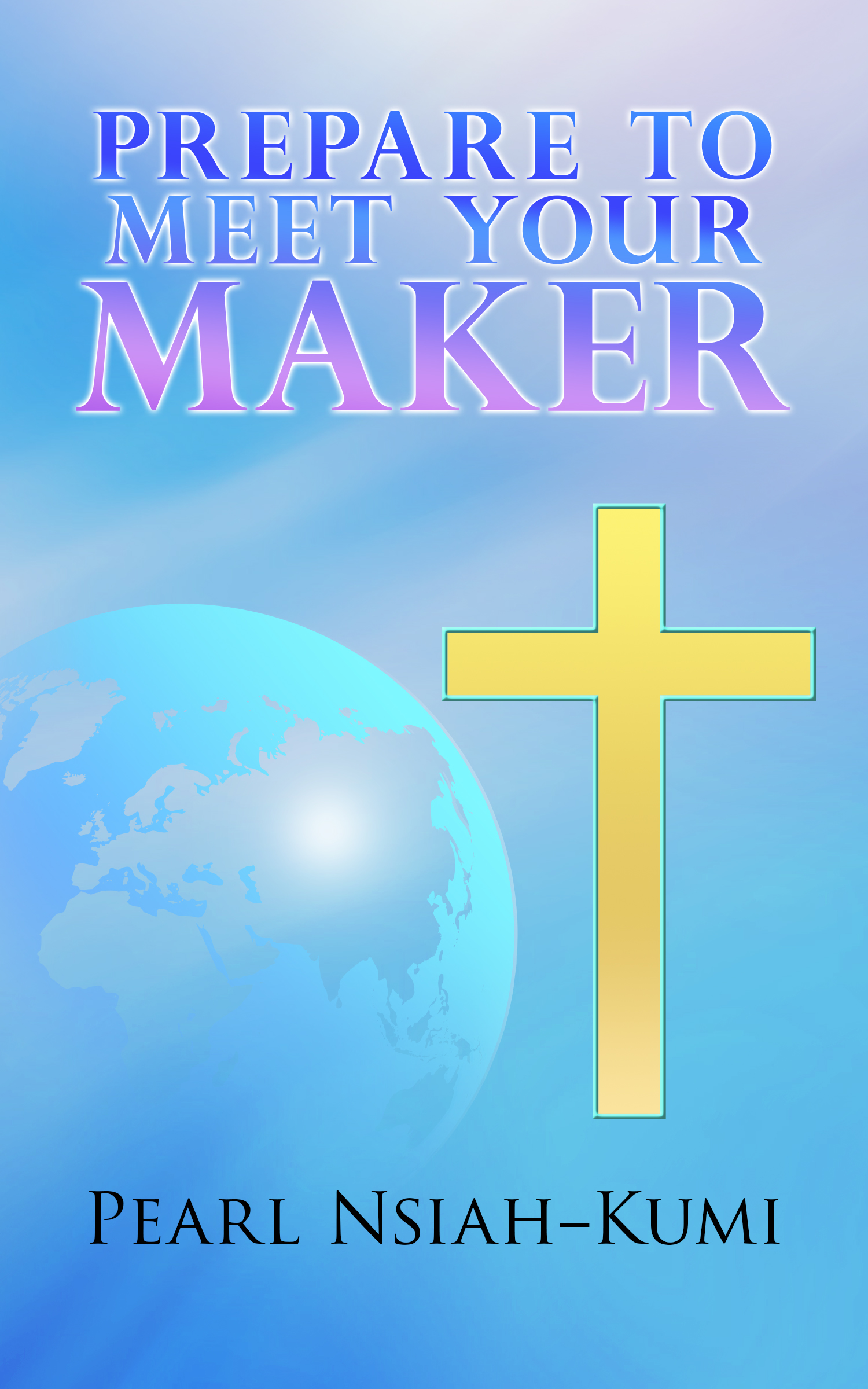 Prepare To Meet Your Maker - PAPERBACK