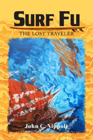 Surf Fu: The Lost Traveler - KINDLE