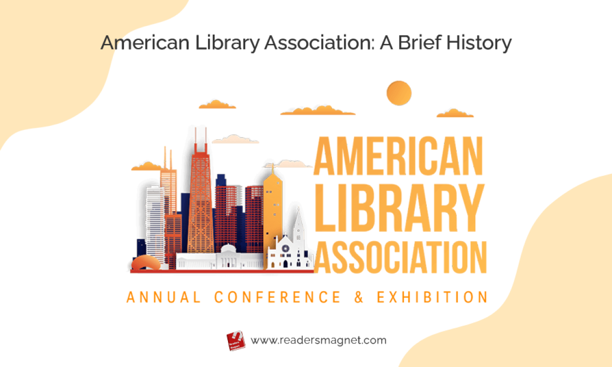 American Library Association: A Brief History - ReadersMagnet