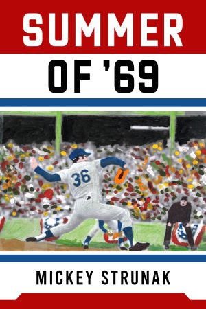 Summer of  '69 - KINDLE