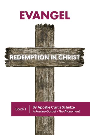 Evangel: Redemption in Christ - KINDLE