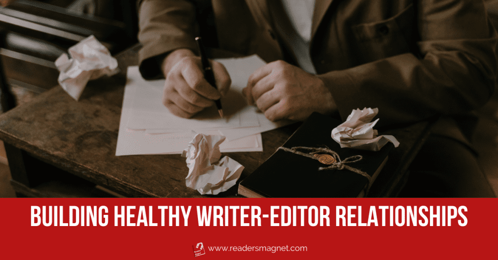 Building Healthy Writer-Editor Relationships