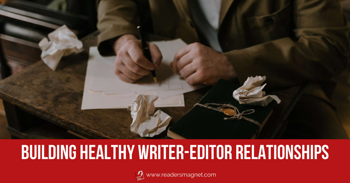 Building Healthy Writer-Editor Relationships