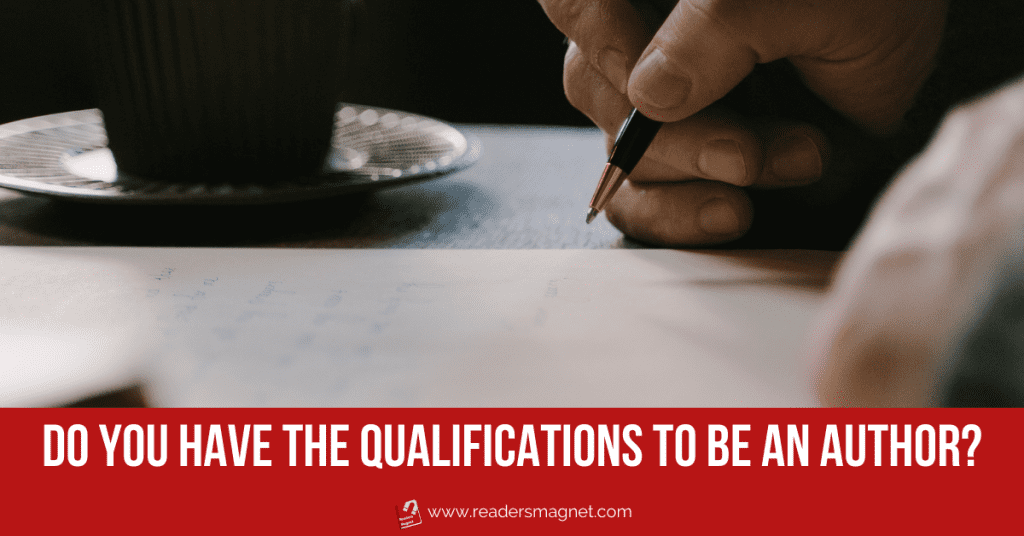 Do You Have the Qualifications to Be an Author?
