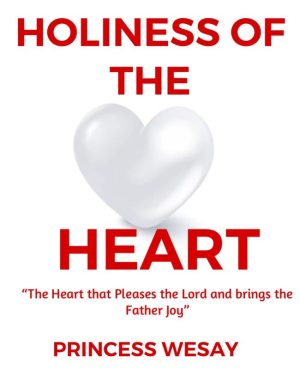 Holiness Of The Heart- KINDLE