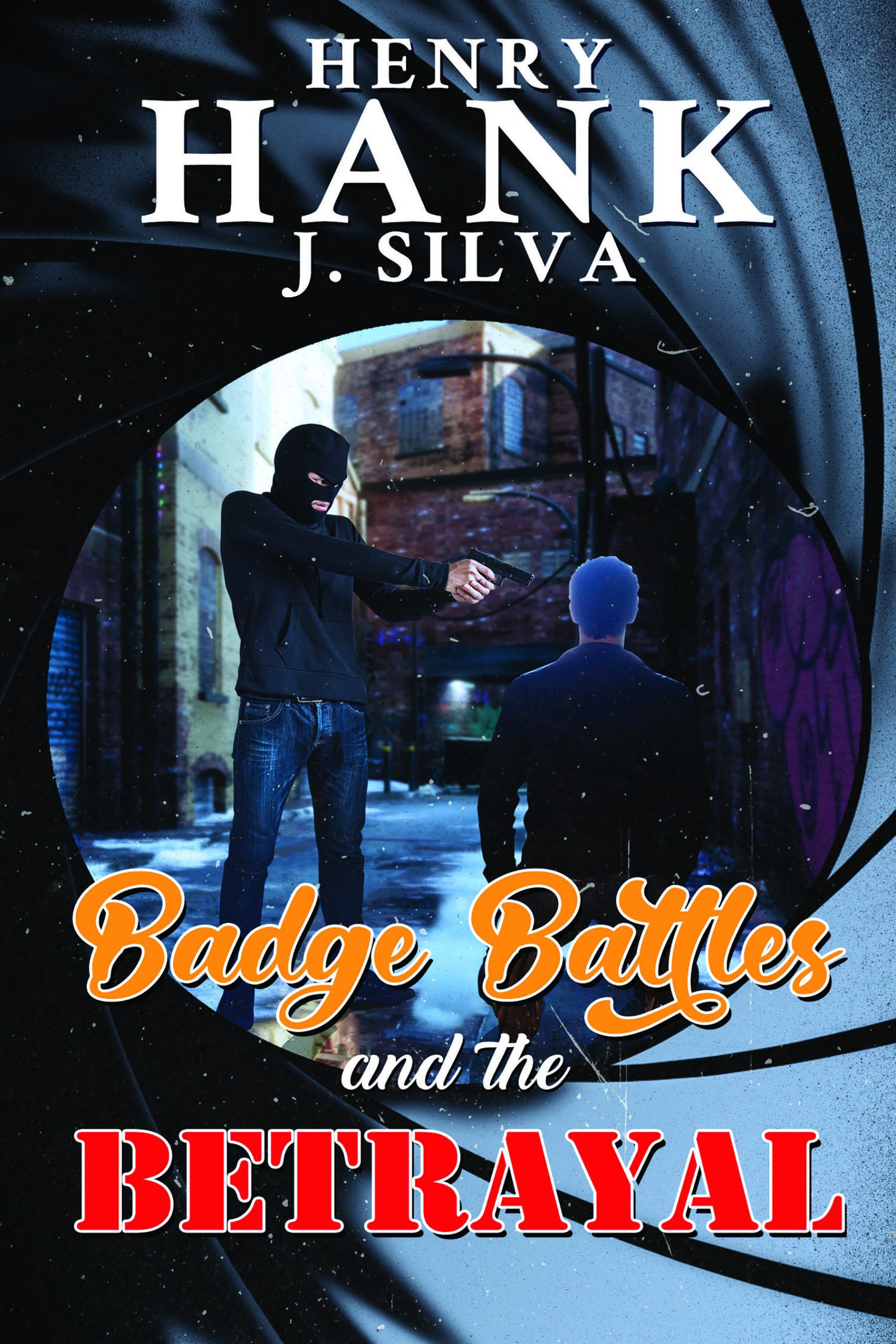 Badge Battles and the Betrayal- KINDLE