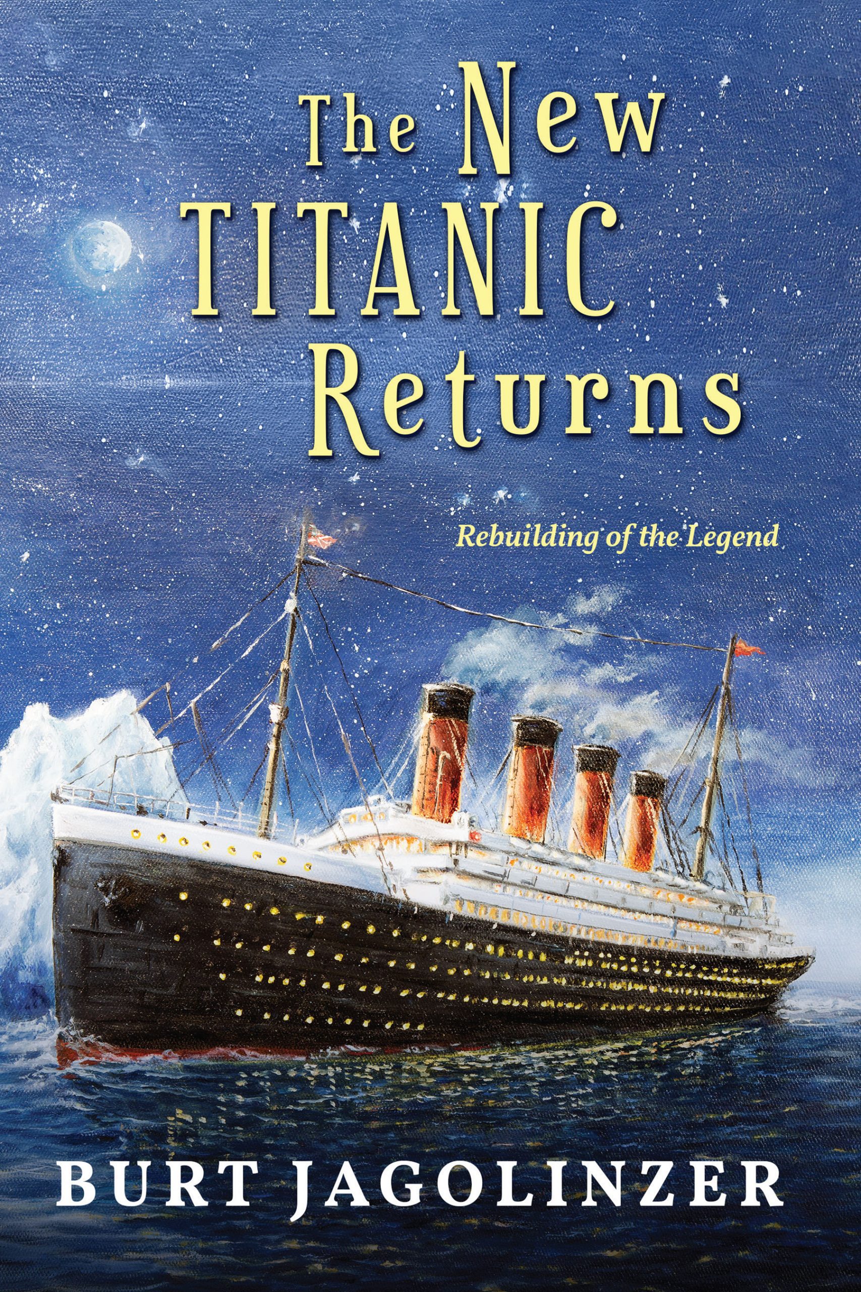 The New Titanic Returns  - PAPERBACK