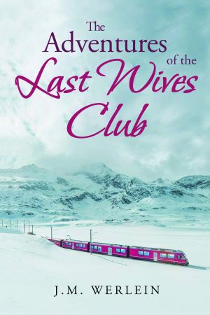 The Adventures of the Last Wives Club