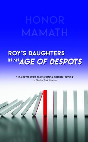 Roy's Daughters in an Age of Despots - PAPERBACK