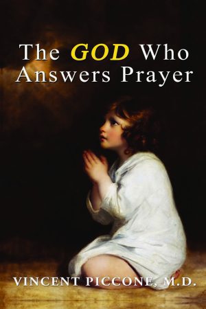 The God Who Answers Prayer -  KINDLE