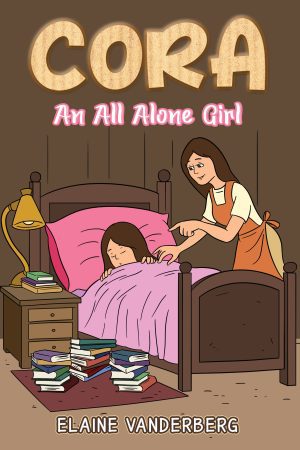 Cora: An All Alone Girl-  KINDLE