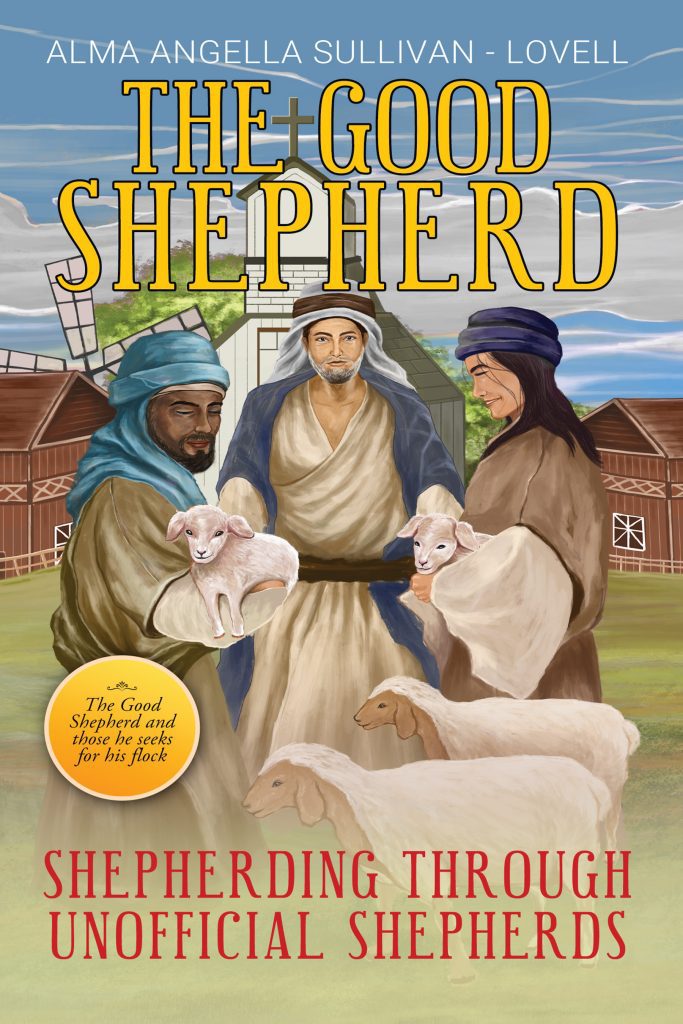 The Good Shepherd: Shepherding Through Unofficial Shepherds - ReadersMagnet