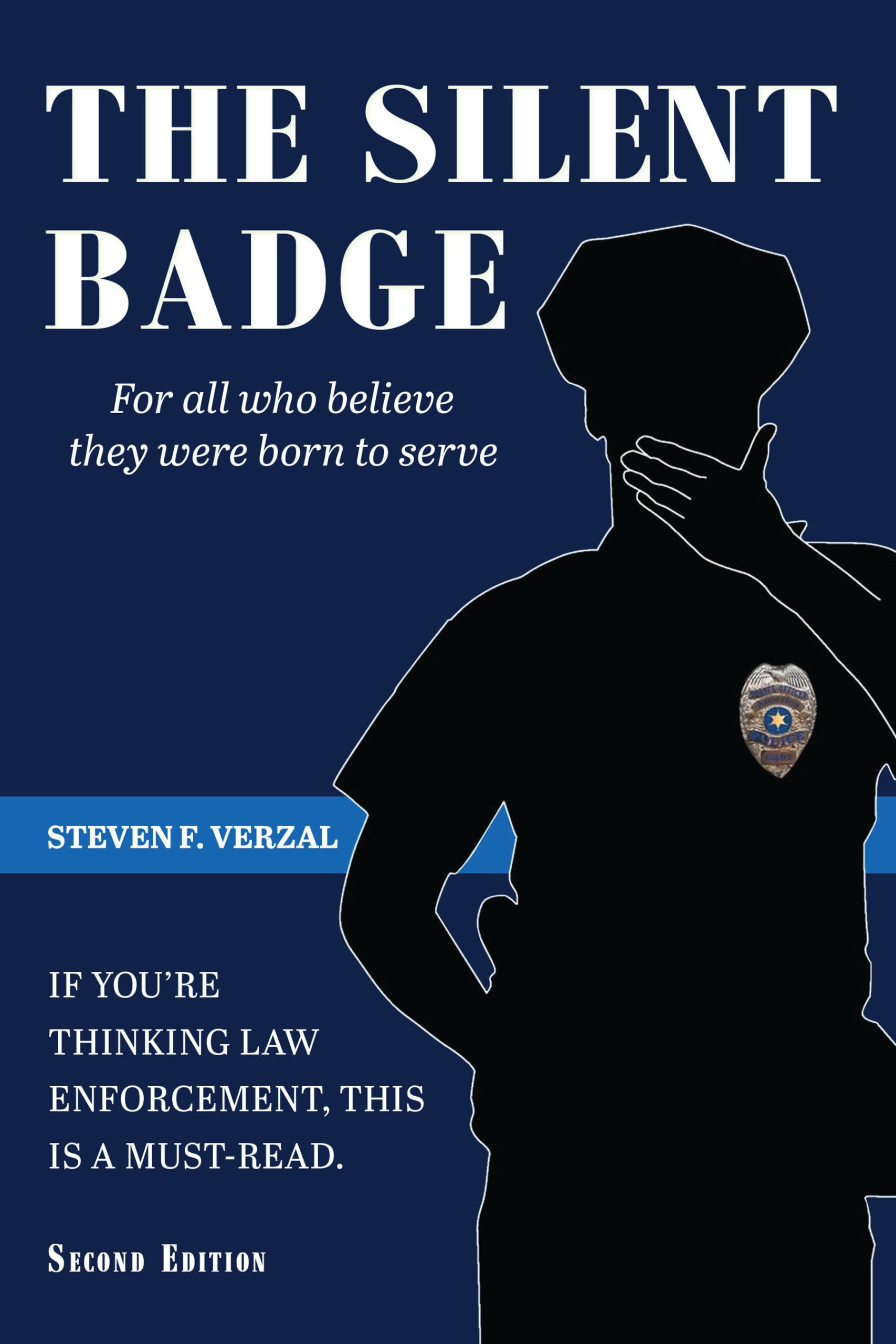 The Silent Badge: Second Edition -  KINDLE