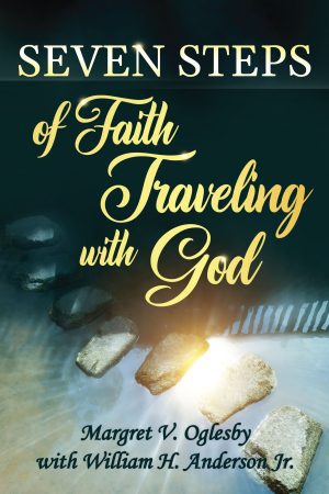 Seven Steps of Faith Traveling With God - KINDLE