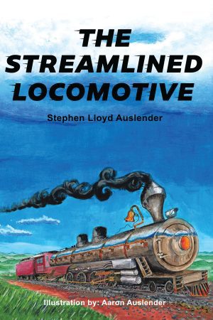 The Streamlined Locomotive -  KINDLE