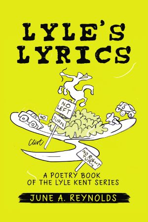 Lyle's Lyrics: A Poetry Book of the Lyle Kent Series -   KINDLE
