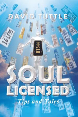 Soul Licensed: Tips and Tales - KINDLE