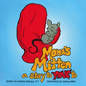 Mona’s Mitten: A Story to “MOVE” to