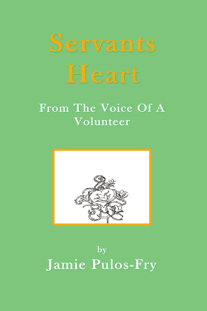 Servants Heart from the Voice of a Volunteer