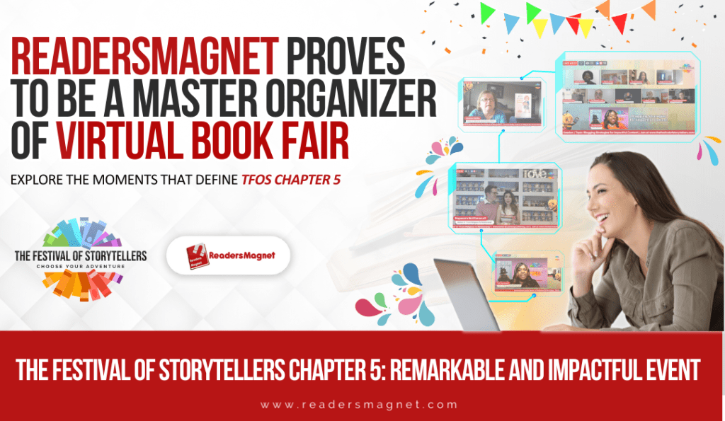 The Festival of Storytellers Chapter 5: Remarkable and Impactful Event