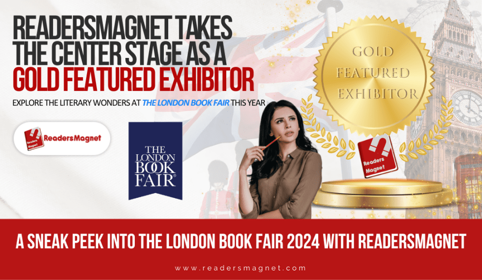 A Sneak Peek into The London Book Fair 2024 with ReadersMagnet ...